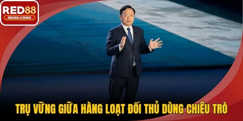 Trụ vững giữa hàng loạt đối thủ dùng chiêu trò